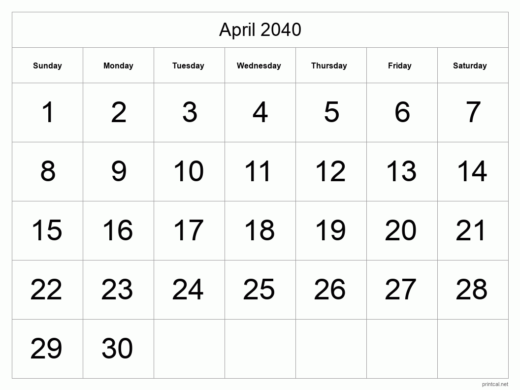 April 2040 Printable Calendar - Big Dates