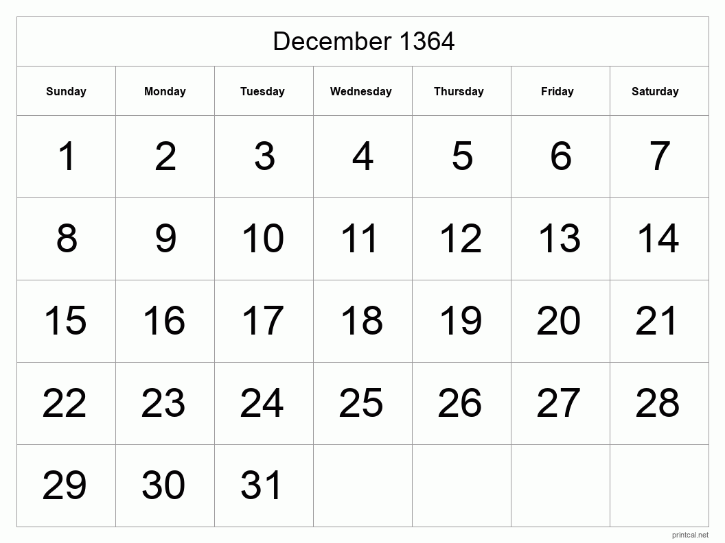 December 1364 Printable Calendar - Big Dates