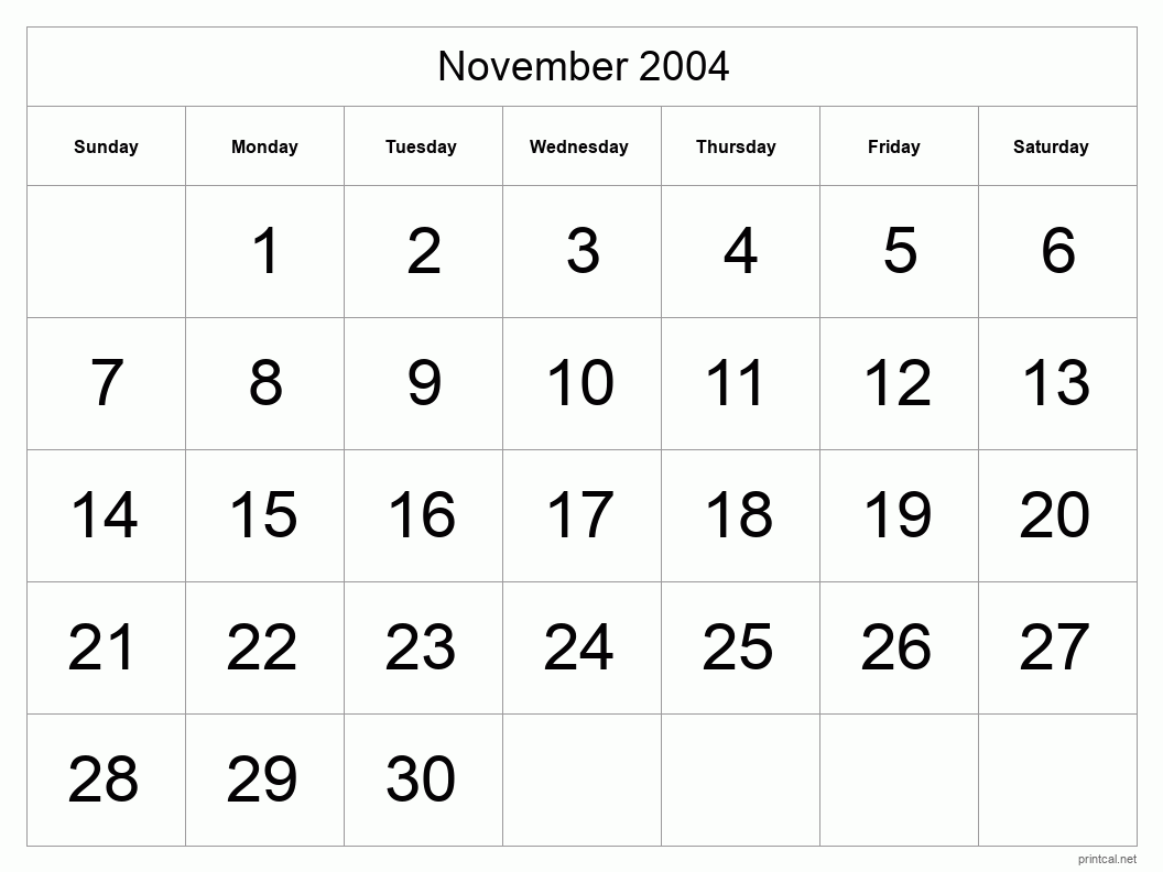 November 2004 Printable Calendar - Big Dates